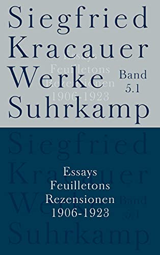 Siegfried Kracauer Werke Suhrkamp - Essays, Feuilletons, Rezensionen - Band 5.1: Band 5: Essays, Feuilletons, Rezensionen
